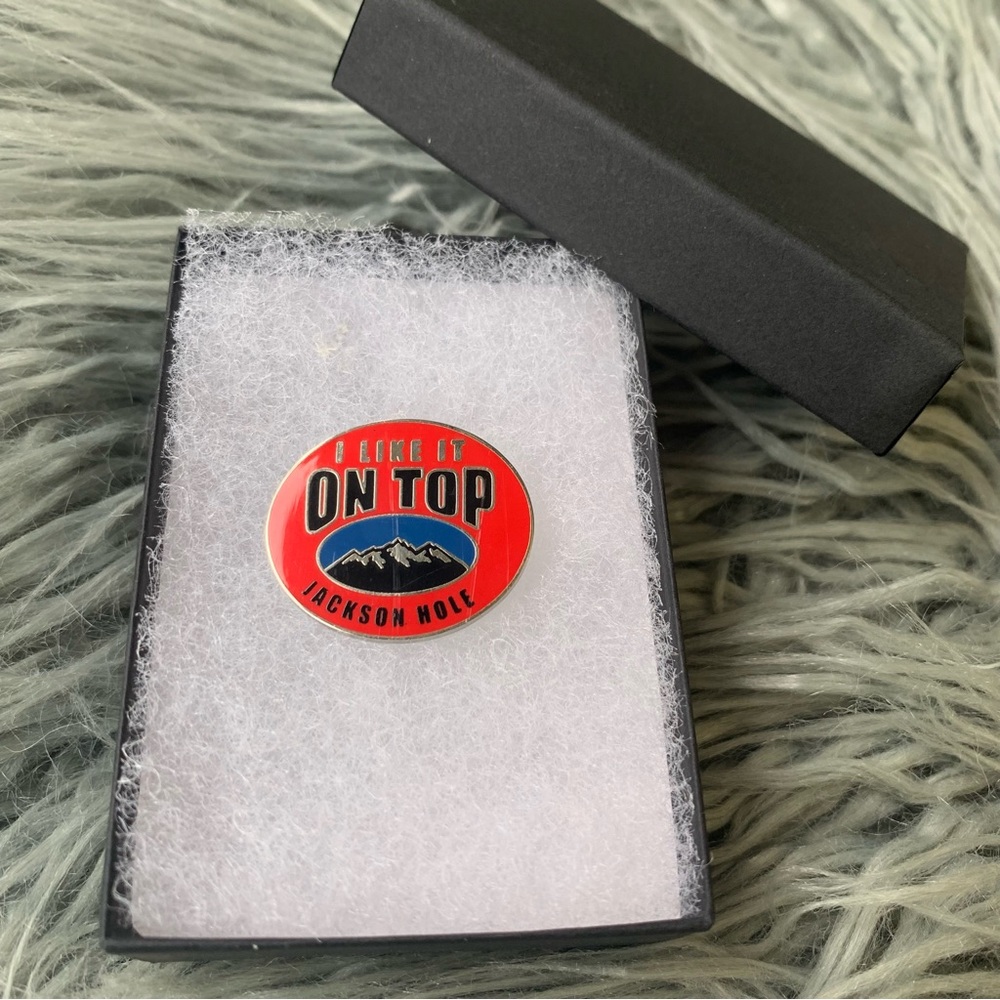Jackson Hole “I like it on Top” Pin Brooch